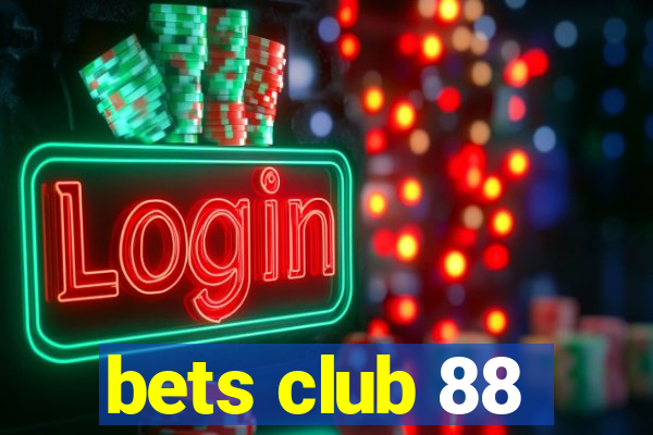 bets club 88